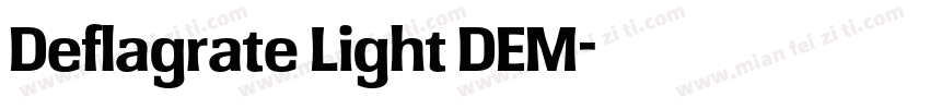 Deflagrate Light DEM字体转换